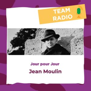 Jour pour Jour - Jean Moulin