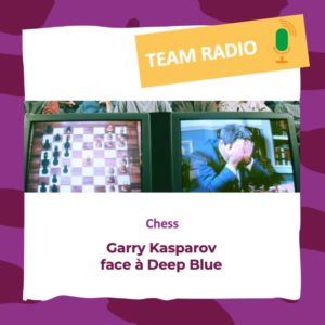 Chess - Garry Kasparov face à Deep Blue