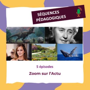  Zoom sur l’Actu - Saison 3